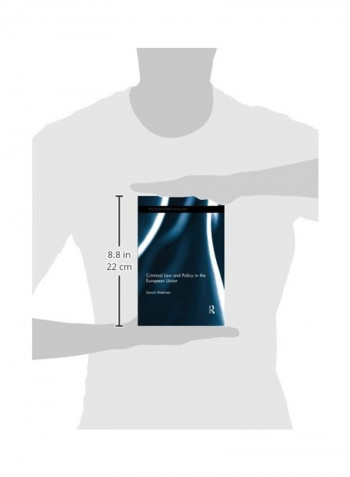 Criminal Law And Policy In The European Union Paperback
