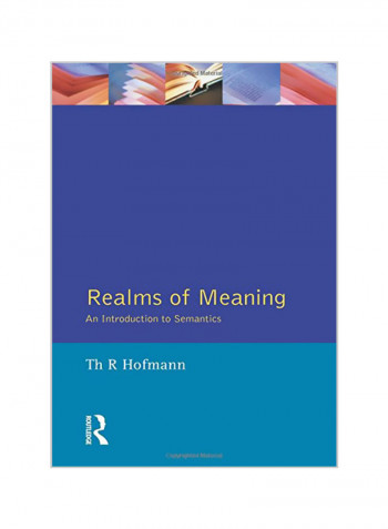 Realms Of Meaning : An Introduction To Semantics Paperback