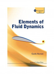 Elements Of Fluid Dynamics Paperback English by Guido Buresti