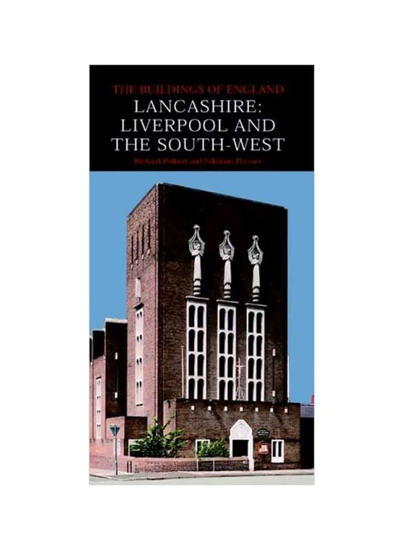 Lancashire: Liverpool And The South-West Hardcover