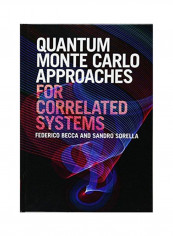 Quantum Monte Carlo Approaches for Correlated Systems Hardcover