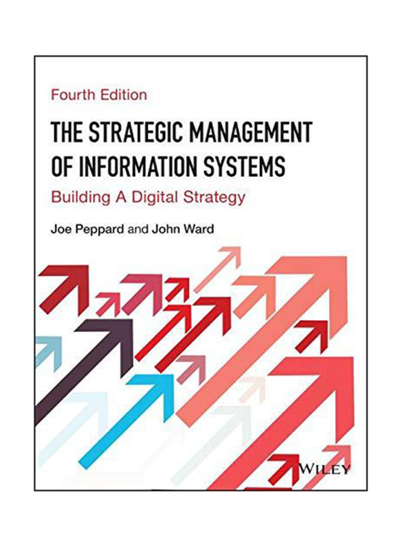 Strategic Management of Information Systems Paperback