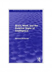 Brain, Mind, And The External Signs Of Intelligence Paperback