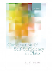 Conversation And Self-Sufficiency In Plato Hardcover
