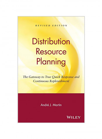 Drp: Distribution Resource Planning: The Gateway to True Quick Response and Continuous Replenishment Hardcover