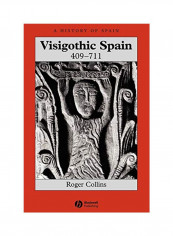 Visigothic Spain 409 - 711 Paperback