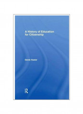 A History Of Education For Citizenship Paperback