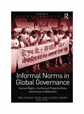 Informal Norms In Global Governance Paperback