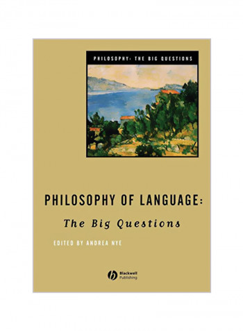 Philosophy Of Language: The Big Questions Paperback