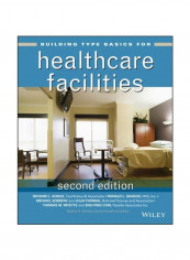 Building Type Basics For Healthcare Facilities Hardcover 2