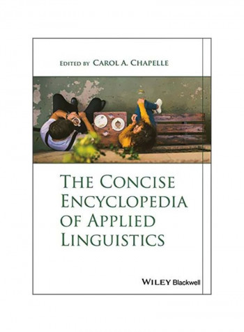 The Concise Encyclopedia Of Applied Linguistics Paperback English by Carol A. Chapelle - 15 January 2020