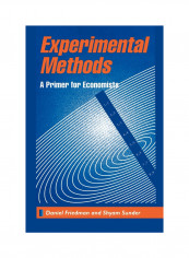 Experimental Methods: A Primer For Economists Paperback