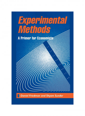 Experimental Methods: A Primer For Economists Paperback