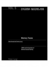 Memory Traces: 1989 And The Question Of German Cultural Identity Paperback English