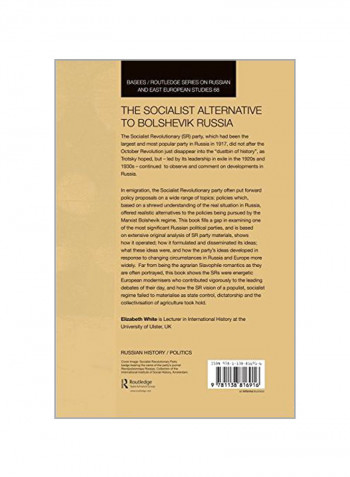 The Socialist Alternative To Bolshevik Russia: The Socialist Revolutionary Party, 1921-39 Paperback