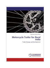 Motorcycle Trailer For Rural India: Trailer Design And Development Paperback