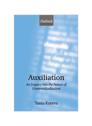 Auxiliation: An Enquiry Into The Nature Of Grammaticalization Paperback