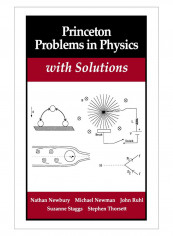 Princeton Problems In Physics With Solutions Paperback Reprint Edition