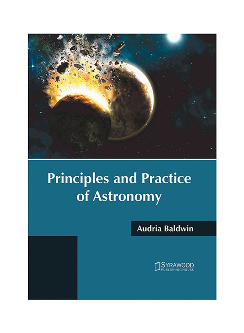 Principles And Practice Of Astronomy Hardcover
