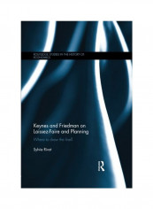 Keynes And Friedman On Laissez-Faire And Planning Paperback