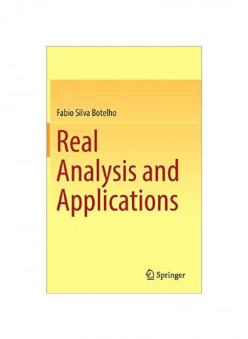 Real Analysis And Applications Hardcover