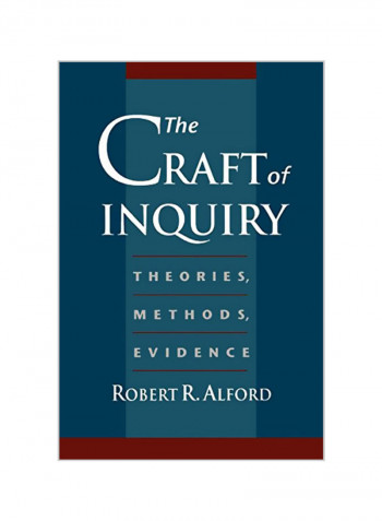 The Craft of Inquiry: Theories, Methods, Evidence Paperback