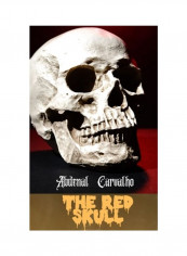 The Red Skull Hardcover الإنجليزية by Abdenal Carvalho تقييمات The Red Skull Hardcover الإنجليزية by Abdenal Carvalho