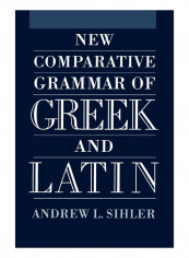 New Comparative Grammar Of Greek And Latin Paperback