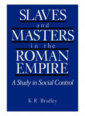 Slaves And Masters In The Roman Empire Paperback