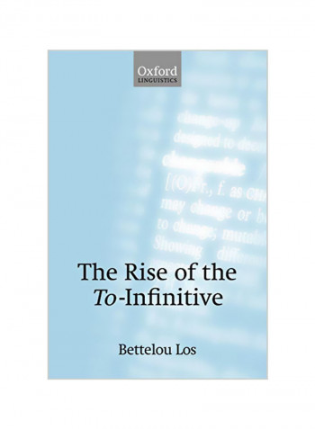 The Rise Of The To-infinitive Paperback