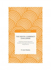 The Digital Currency Challenge Hardcover