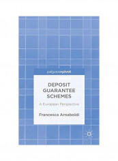 Deposit Guarantee Schemes: A European Perspective Hardcover