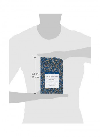 The US Pivot And Indian Foreign Policy Hardcover