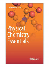 Physical Chemistry Essentials Hardcover 1st edition