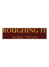 Roughing It Hardcover الإنجليزية by Mark Twain تقييمات Roughing It Hardcover الإنجليزية by Mark Twain