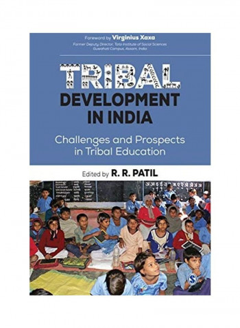 Tribal Development In India: Challenges And Prospects In Tribal Education Hardcover