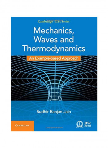 Mechanics, Waves And Thermodynamics: An Example-Based Approach Hardcover
