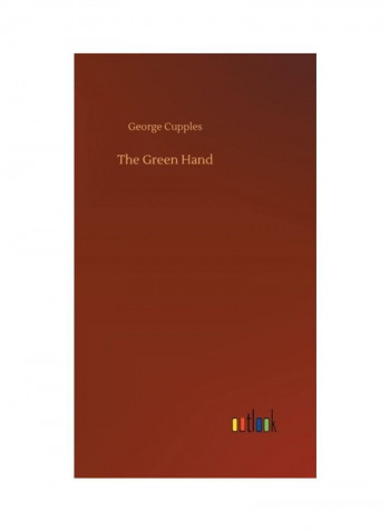 The Green Hand Hardcover