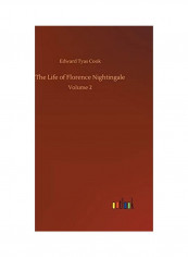 The Life Of Florence Nightingale Hardcover English by Edward Tyas Cook