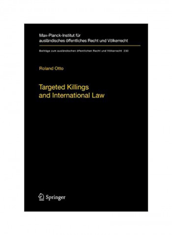 Targeted Killings And International Law Hardcover 1