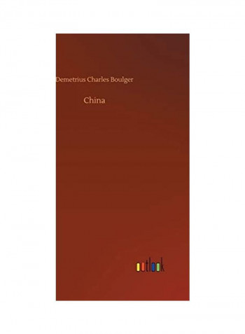 China Hardcover English by Demetrius Charles Boulger - 2019