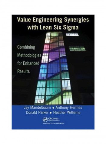 Value Engineering Synergies With Lean Six Sigma Paperback