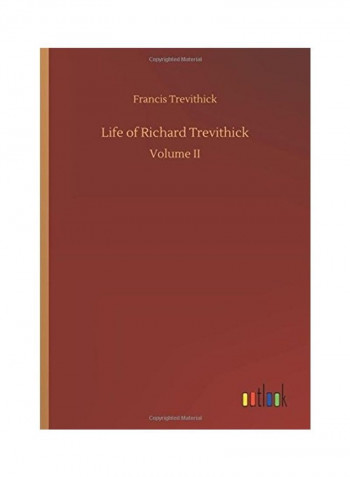 Life Of Richard Trevithick Hardcover English by Francis Trevithick