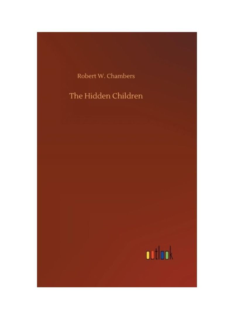 The Hidden Children Hardcover