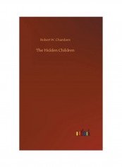 The Hidden Children Hardcover