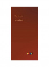 Lewis Rand Hardcover English by Mary Johnston