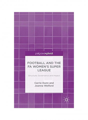 Football And The FA Women's Super League Hardcover