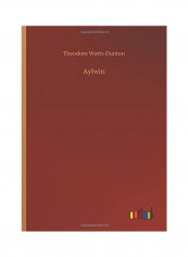Aylwin Hardcover English by Theodore Watts-Dunton - 2018