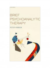 Brief Psychoanalytic Therapy Paperback reviews Brief Psychoanalytic Therapy Paperback
