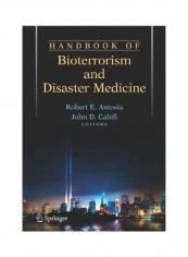 Handbook of Bioterrorism and Disaster Medicine Paperback English by Robert Antosia